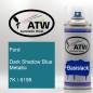 Preview: Ford, Dark Shadow Blue Metallic, 7K / 6199: 400ml Sprühdose, von ATW Autoteile West.